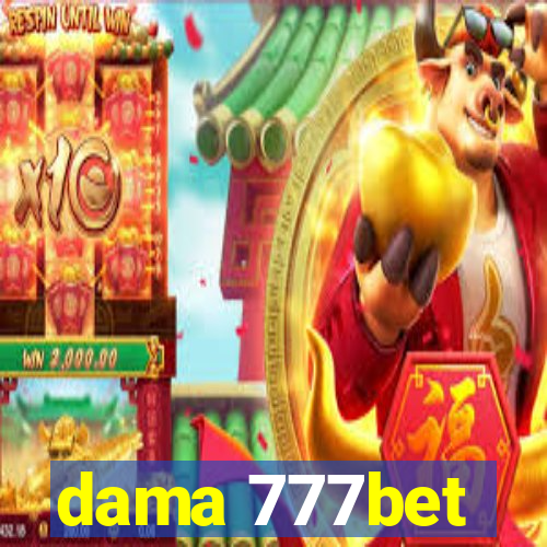 dama 777bet